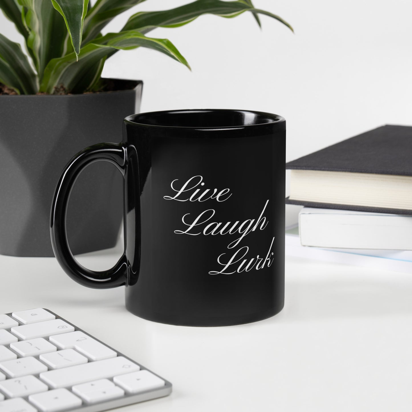 Live Laugh Lurk Script Black Glossy Mug