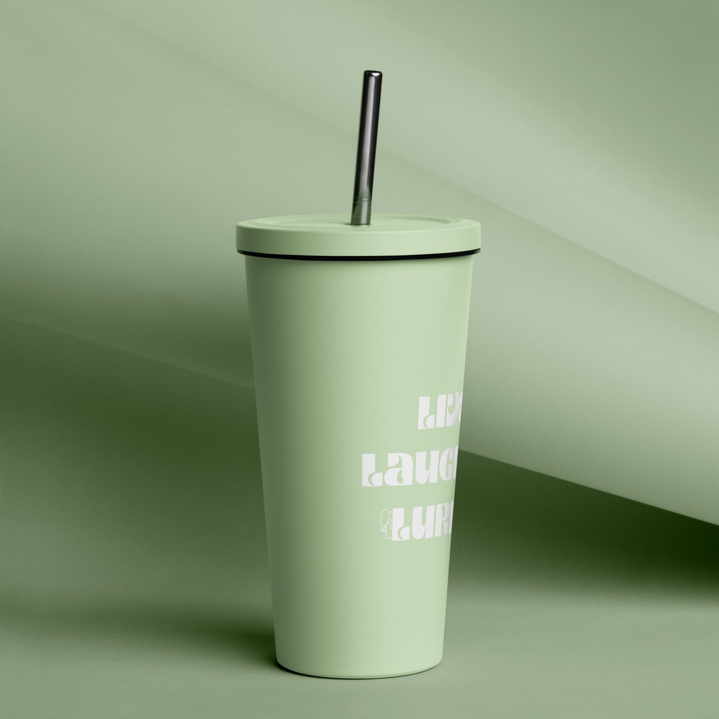 Live Laugh Lurk Insulated tumbler with a straw