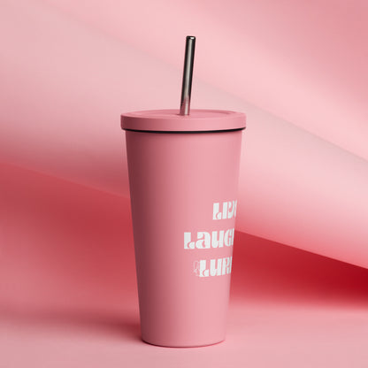 Live Laugh Lurk Insulated tumbler with a straw