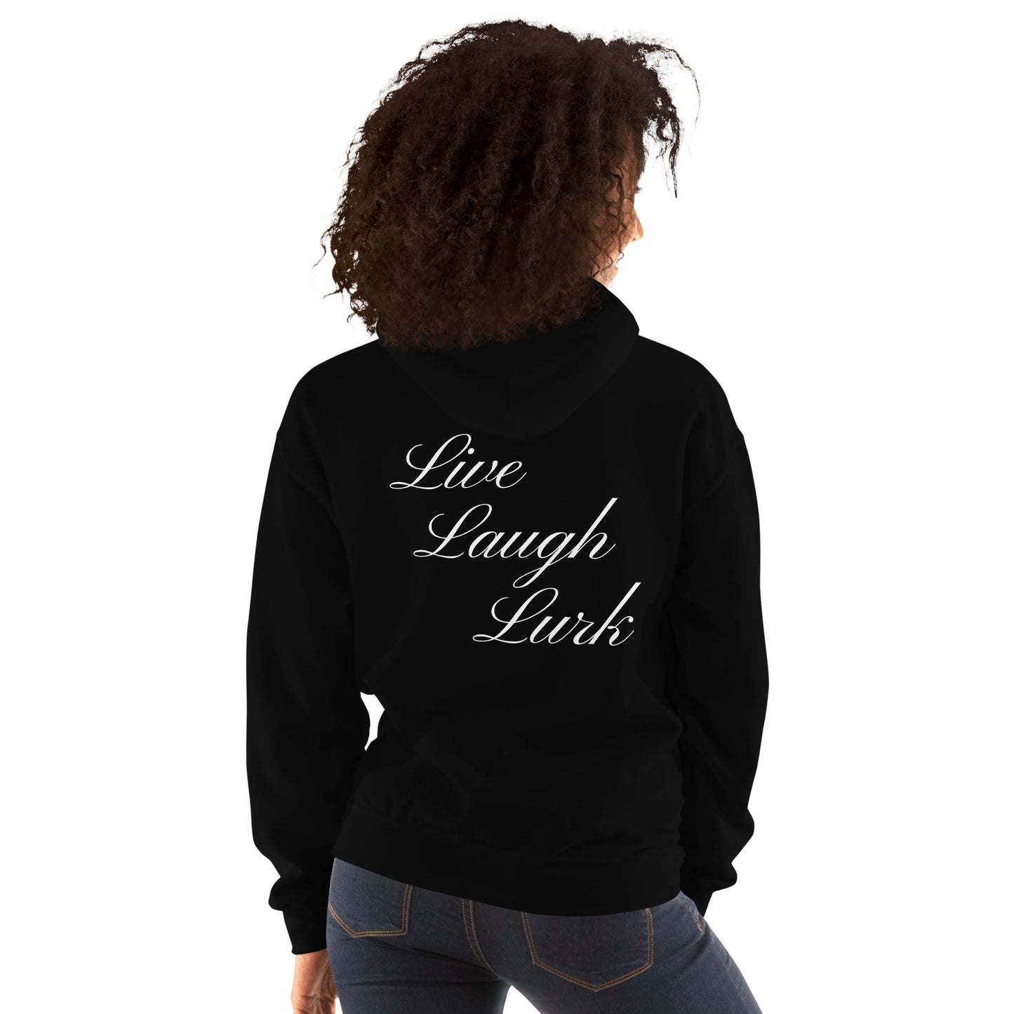 Live Laugh Lurk Script Unisex Hoodie