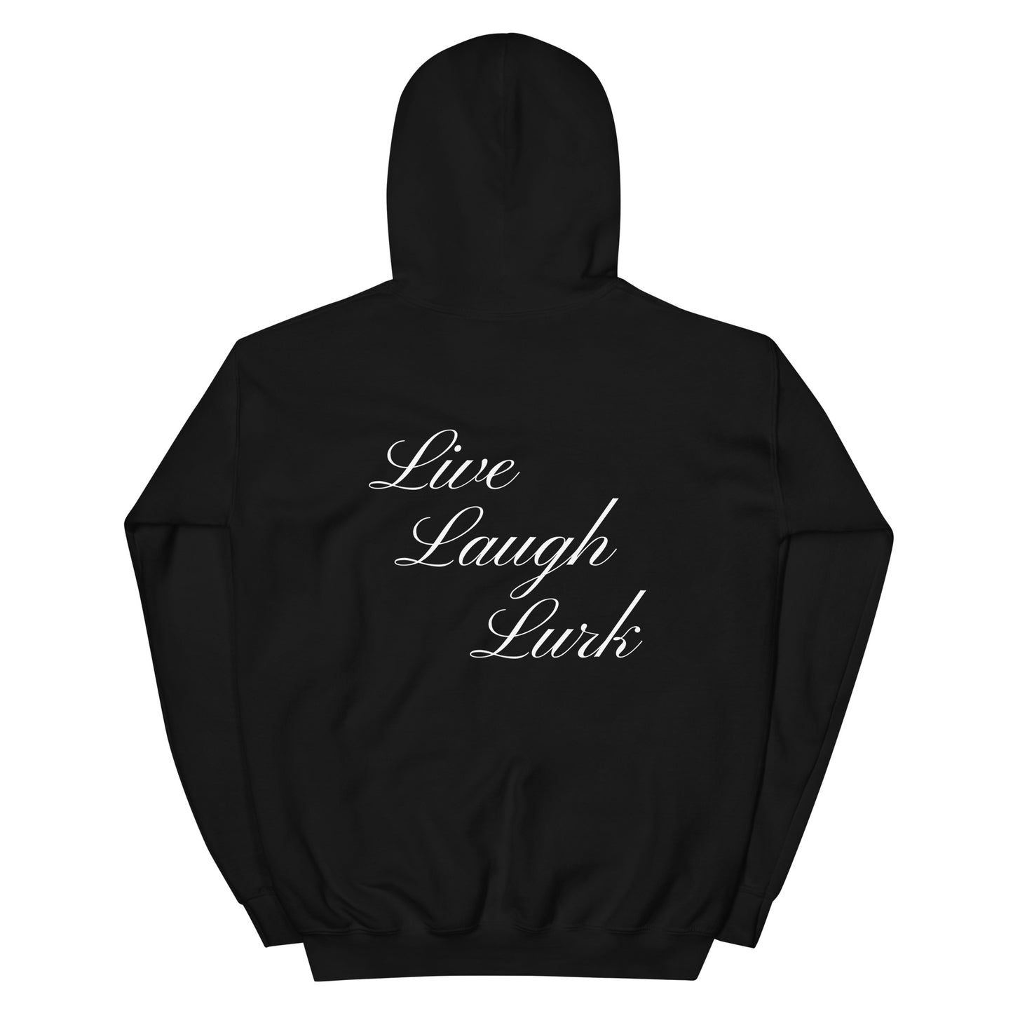 Live Laugh Lurk Script Unisex Hoodie