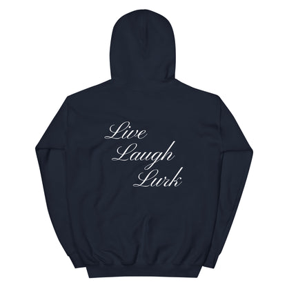 Live Laugh Lurk Script Unisex Hoodie