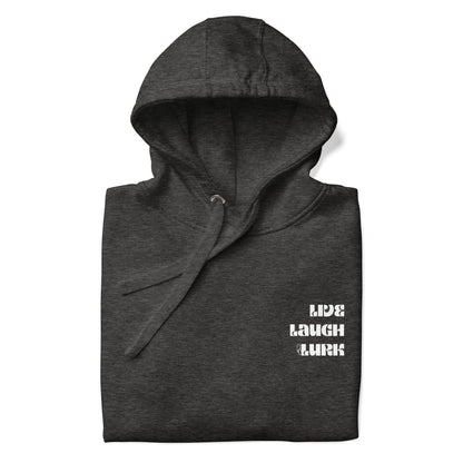 Live Laugh Lurk Hoodie