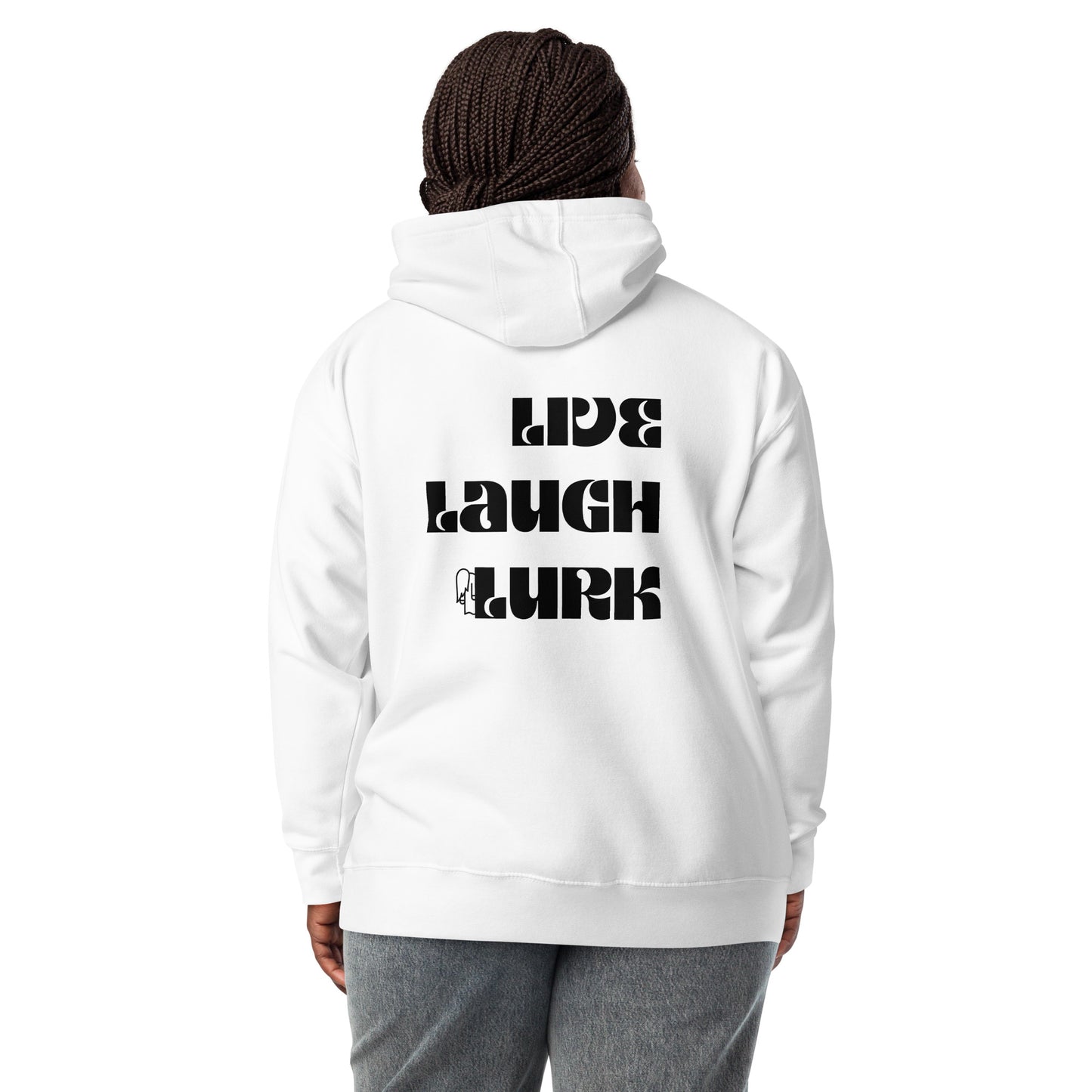 Live Laugh Lurk Hoodie (front/back)