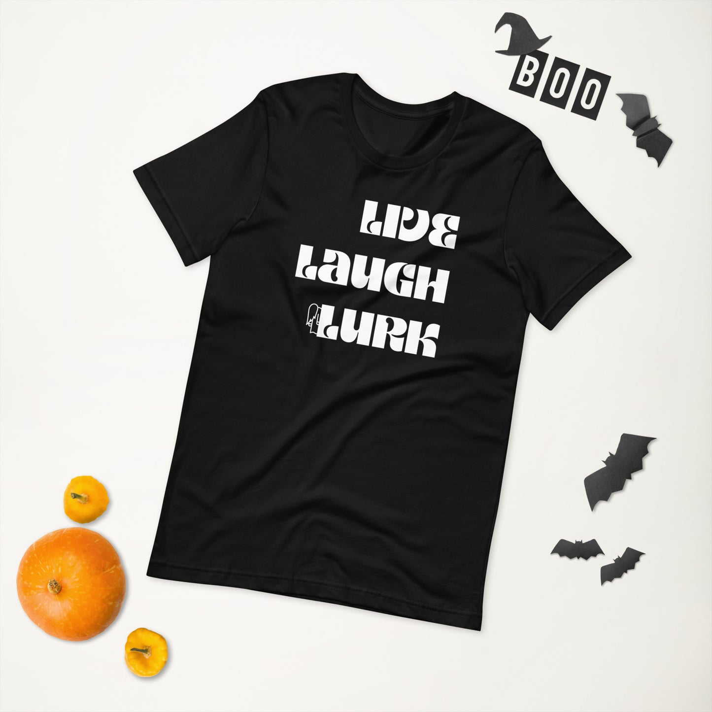 Live Laugh Lurk t-shirt White ink