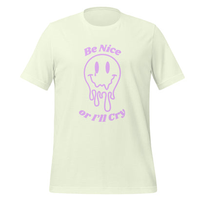 Be Nice or I'll Cry Unisex t-shirt Purple Print