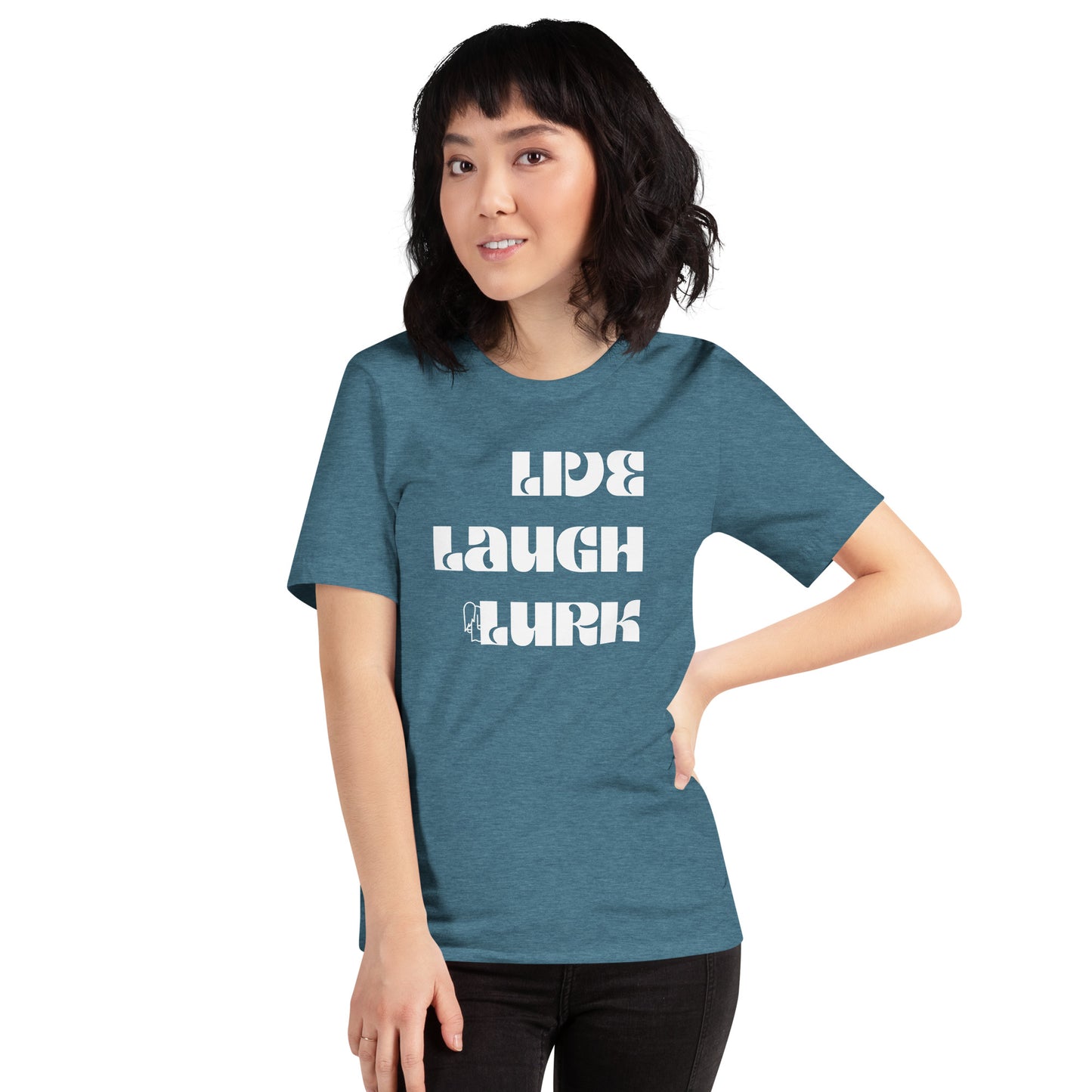 Live Laugh Lurk T-shirt