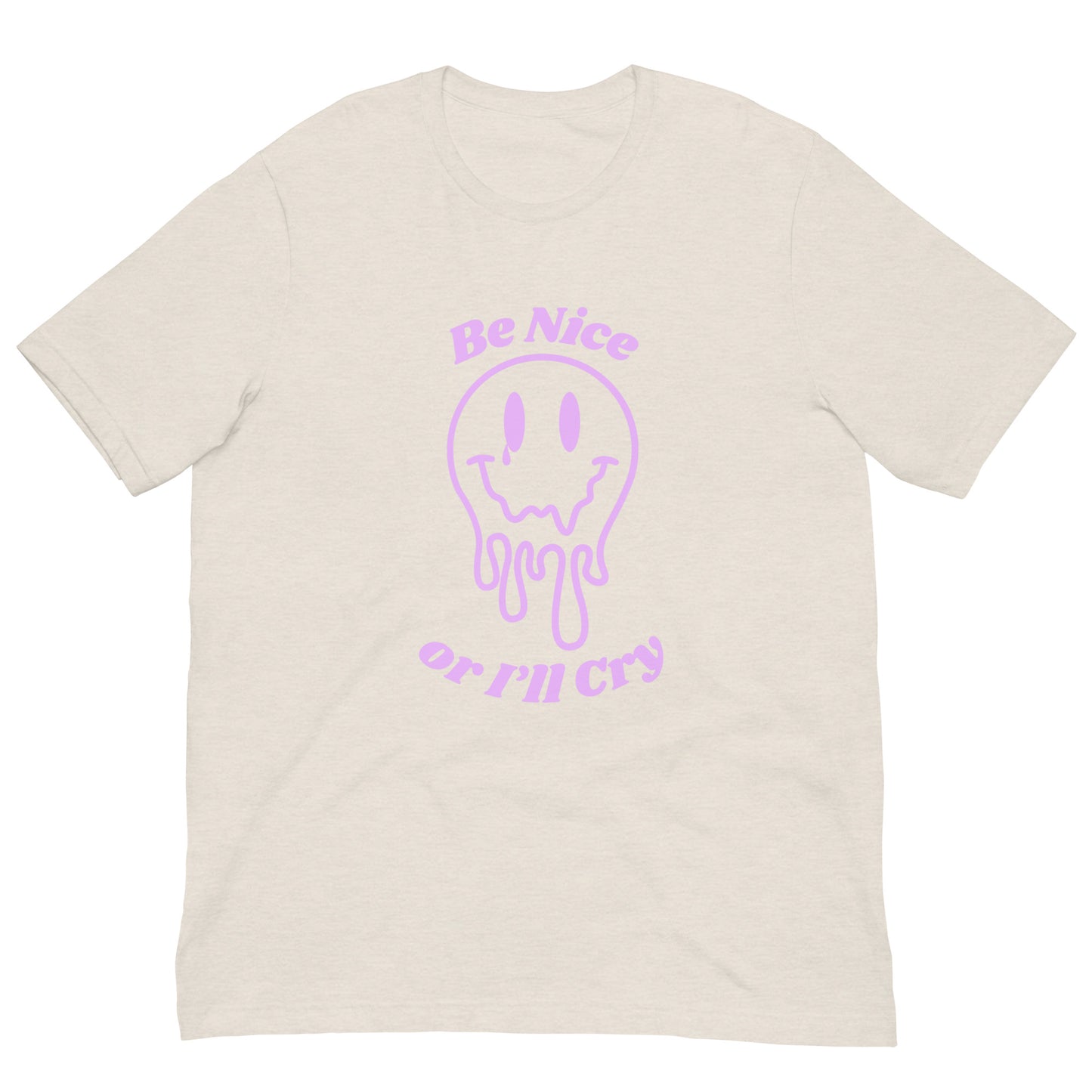 Be Nice or I'll Cry Unisex t-shirt Purple Print