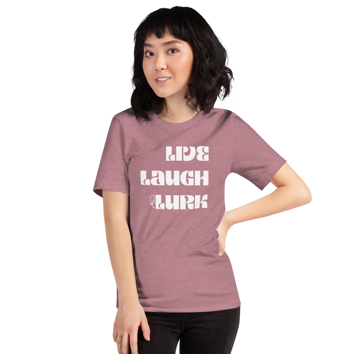 Live Laugh Lurk T-shirt