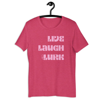 Live Laugh Lurk t-shirt Pink