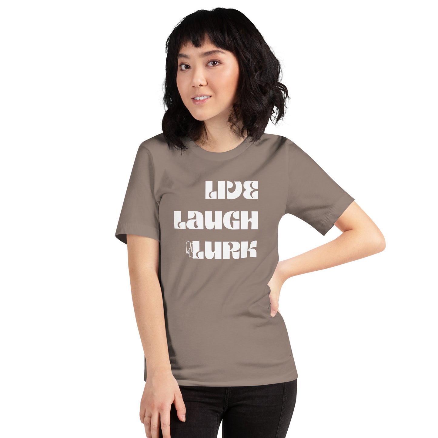 Live Laugh Lurk T-shirt