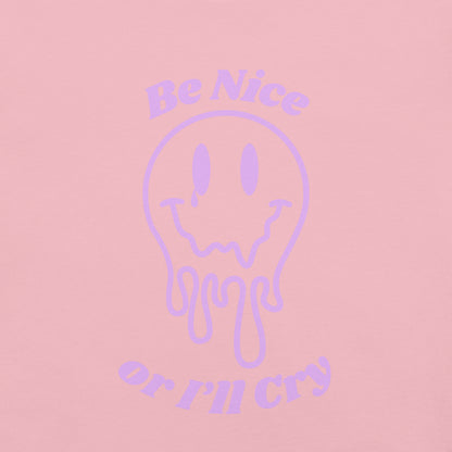 Be Nice or I'll Cry Unisex t-shirt Purple Print