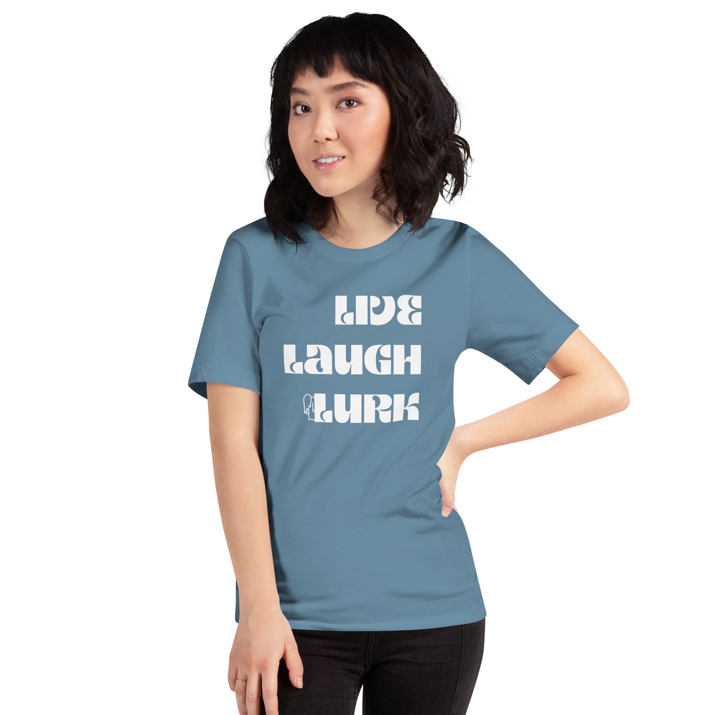 Live Laugh Lurk T-shirt