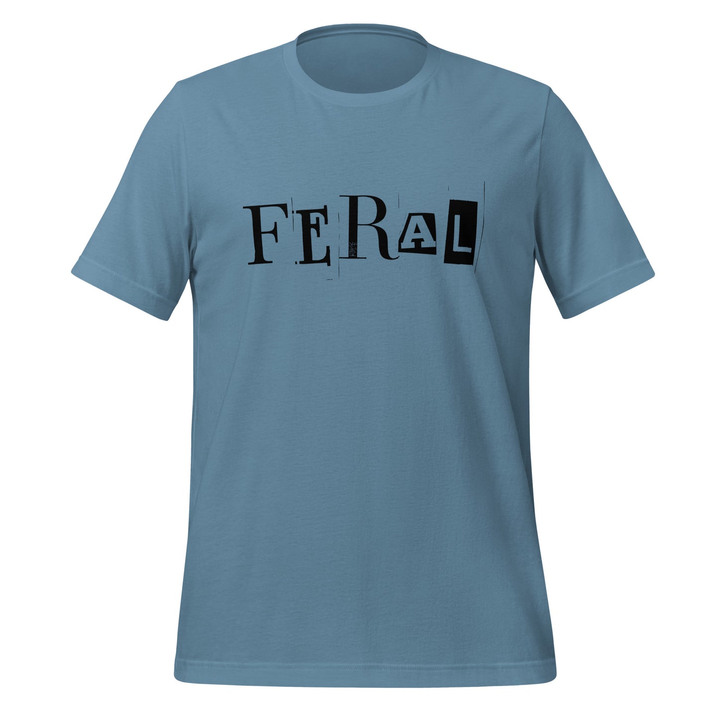 Feral - ransom note - Unisex t-shirt