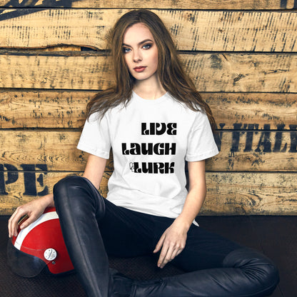 Live Laugh Lurk t-shirt Black